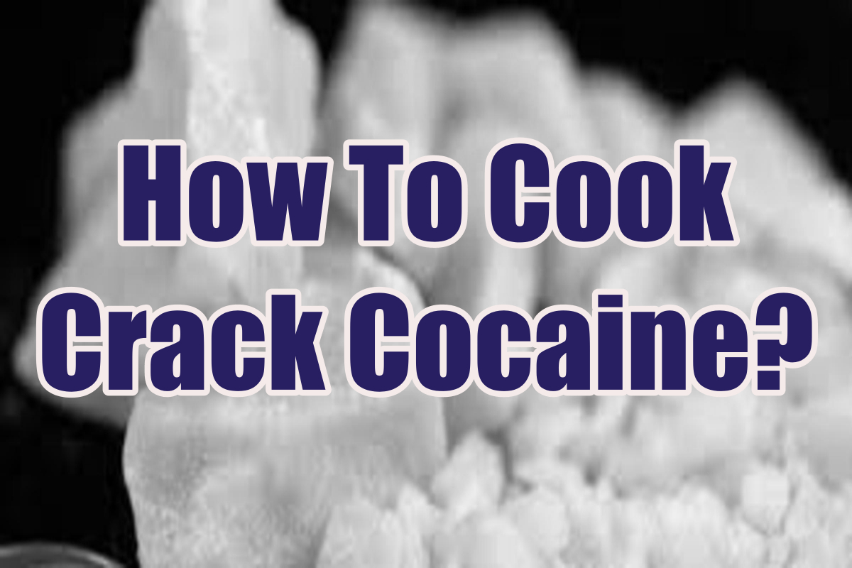 Best Way To Cook Cocaine